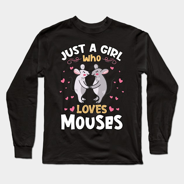 Just a Girl who loves Mouses Long Sleeve T-Shirt by aneisha